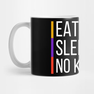 Eat Sleep NO KARMIC Mug